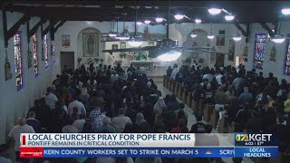 Bakersfield Catholics pray for ailing Pope Francis, who remains in critical condition