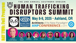 Human Trafficking Disruptors Summit 2025 DAY TWO: Full Program