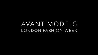 AVANT MODELS - London Fashion Week SS2020