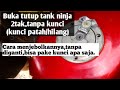 Cara buka tutup tank ninja tanpa kunci (kunci hilang/patah)