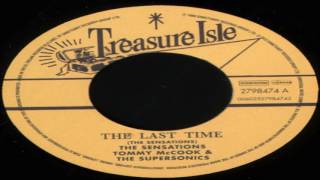 The Sensation \u0026 The Supersonics \u0026 Tommy McCook-The Last Time (Tresure Isle Records_