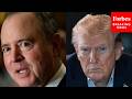 Schiff Quotes Rubio, Hegseth & Trump During Takedown Of Admin.'s 'Incompatible' Reasons For Iran War