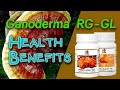 Amazing Health Benefits of Ganoderma  RG - GL. SL_ Health