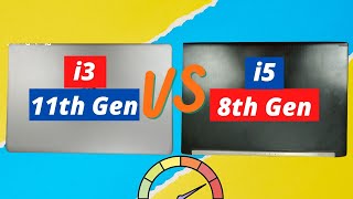 i3 vs i5 Which One to Buy? | Intel i3 11th gen vs i5 8th gen Full Comparision.