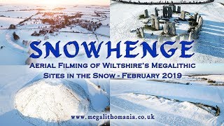 Snowhenge | Aerial Film of Stonehenge, Avebury \u0026 Other Megalithic Sites in the Snow | Megalithomania