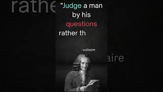 Judge a man by his... || Voltaire Quote #motivationdays