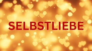 Dualseele - Was Selbstliebe eigenlich ist