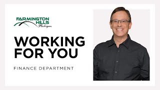 Farmington Hills: Working For You, Finance Department