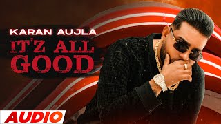 It'z All Good (Full Audio) | Karan Aujla | Tru-Skool | Latest Punjabi Songs 2023 | Speed Records