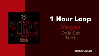 (1 Hour Loop) Vegas - Doja Cat (Lyrics)