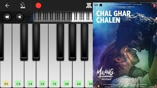 Chal ghar chale|malang|piano mobile cover|piano house