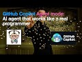 GitHub Copilot Agent mode: AI agent that works like a real programmer
