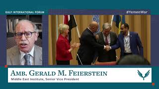 Ambassador Gerald Feierstein Comments on the Ongoing War in Yemen