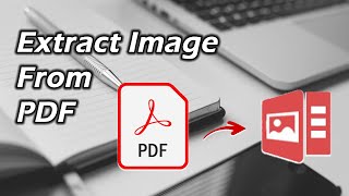PRECISELY Extract Any Image from PDF
