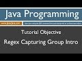 Learn Java Programming - Regex Capturing Groups Introduction Tutorial