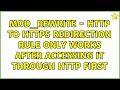 mod_rewrite - HTTP to HTTPS redirection rule only works after accessing it through HTTP first