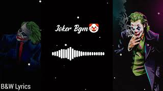 Joker Bgm | Scary joker bgm | B&W Lyrics | #joker #bgm #scary #dc