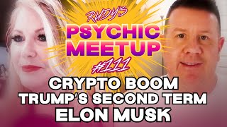 Work-From-Home President, Crypto Boom, Is Elon Musk Magical and More | Rudy's Psychic Meetup #111