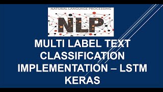 Multi-label Text Classification | Implementation | Python Keras | LSTM | TensorFlow |NLP tutorial