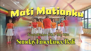 Mati Matianku | Nanda Muchtar (INA) - May 2024 | Sunday Linedance Bali | #linedancebali #denpasar