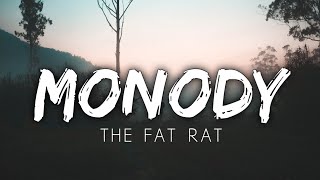 The Fat Rat - Monody (Lyrics)