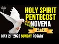 Holy Spirit Novena Day 3 Rosary Sunday May 21, 2023 Glorious Mysteries of the Rosary 💙