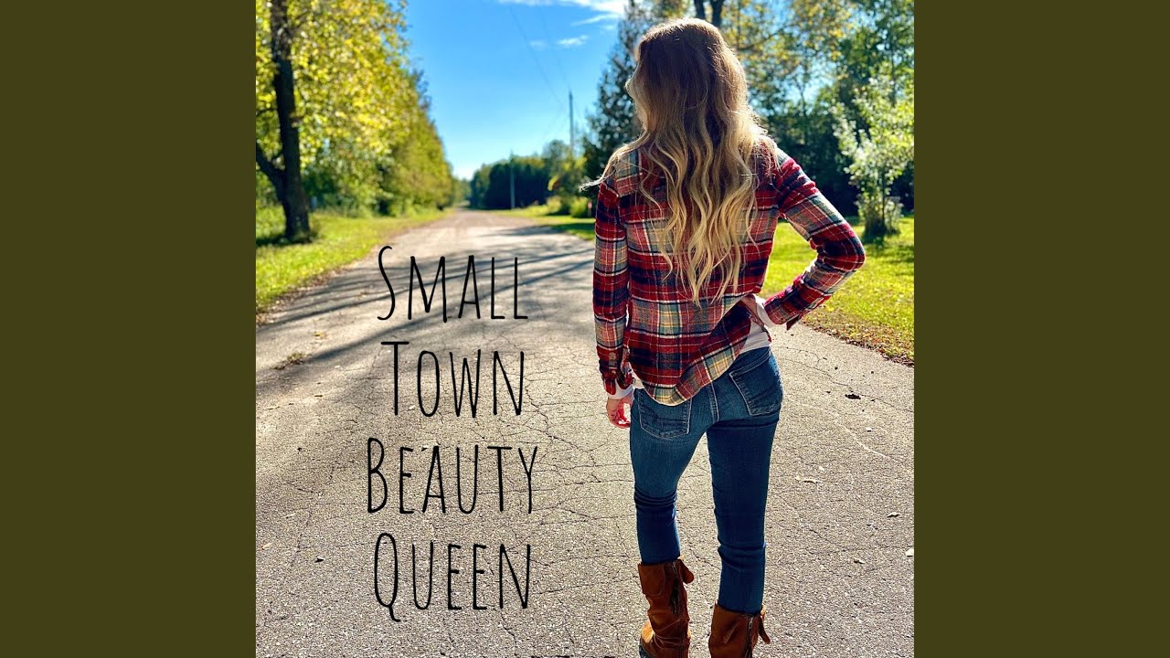 Small Town Beauty Queen Lane Lee Song Lyrics Music Videos Concerts