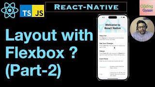 FlexBox Layout(Part-2) in React Native ?