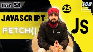 Fetch API in JavaScript || #mern #javascript || Full Stack Web Development 2024