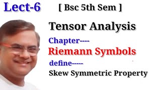 Riemann Symbols Tensor Analysis Important Questions