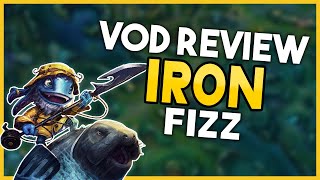 VOD Review: Fizz Mid (Iron) - McBaze | League of Legends