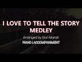 I Love to Tell the Story Medley | Piano | Accompaniment | Lyrics