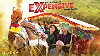 Expensive - Diljit Dosanjh | Neeru Bajwa | Shadaa | New Punjabi Song | New Punjabi Movies | Gabruu