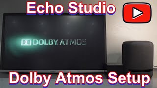 Amazon Echo Studio - Setting and using Dolby Atmos on Fire TV Cube