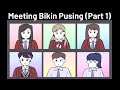 ACARA SEKOLAH #4 - Meeting Bikin Pusing (Part 1)