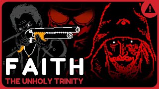 The RISE of Retro Horror | FAITH: The Unholy Trinity