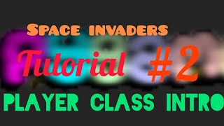 pygame space invaders tutorial|part 2|srdevmaker