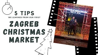 Zagreb Christmas Market Opening Night! 5 Lessons Learned