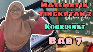 Matematik Tingkatan 2 Bab 7 ( Part 1 ) : Koordinat