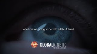 Global Kinetic | Worldbuilding better for a future in flow