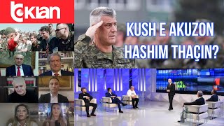 Opinion - Kush e akuzon Hashim Thacin! (5 Nentor 2020)