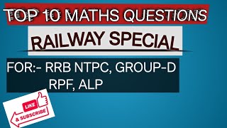 Railway special maths | rrb ntpc, group d maths | previous year maths