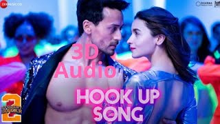 3D Audio | Hook Up Song | Student Of The Year 2 | Tiger & Alia | Vishal, Shekhar |Neha K