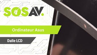 Tutoriel SOSav : Remplacement de la dalle LCD d'un ordinateur portable (Asus)