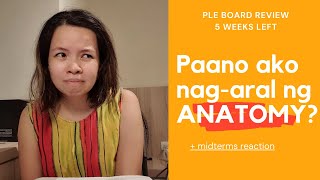 Paano Ako Nag-aral Ng ANATOMY? | PLE BOARD EXAM | Philippine Licensure Exam Preparation