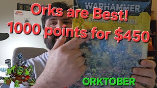 ORKS are still da BEST! How to make 1000 point army from the new Combat Patrol for less than $450.