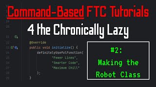 Making A Command-Based Robot Class