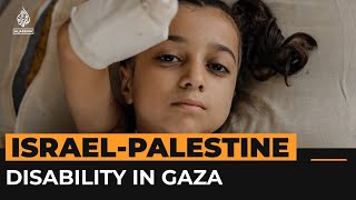 Palestinians with disabilities face immense hardship in Gaza | Al Jazeera Newsfeed