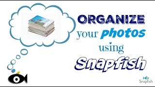 Organize your photos with Snapfish