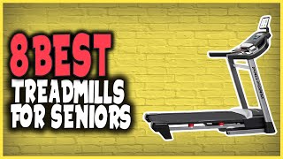 Best Treadmills For Seniors | Top Picks For Seniors & Elderly